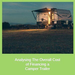 Analyzing the overall cost of financing a camper trailer is crucial for anyone considering this purchase. It involves evaluating not only the purchase price of the camper trailer but also the expenses associated with financing it.